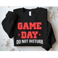 Game Day Do Not Disturb Sweatshirt