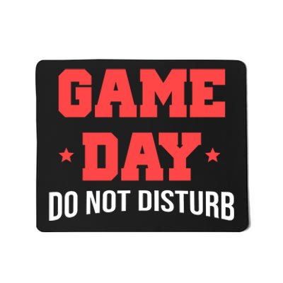 Game Day Do Not Disturb Mousepad