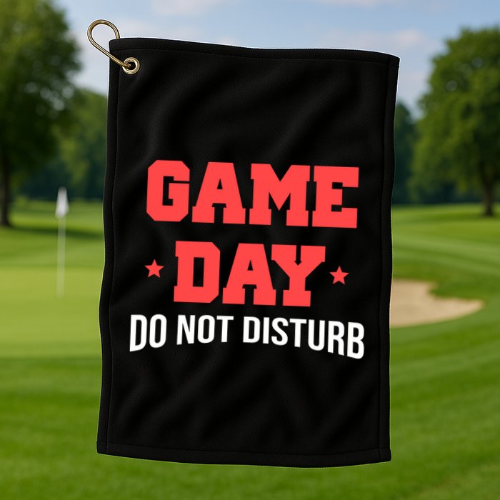 Game Day Do Not Disturb Golf Towel
