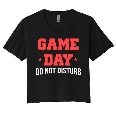 Game Day Do Not Disturb Women's Crop Top Tee