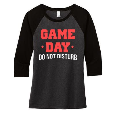 Game Day Do Not Disturb Women's Tri-Blend 3/4-Sleeve Raglan Shirt