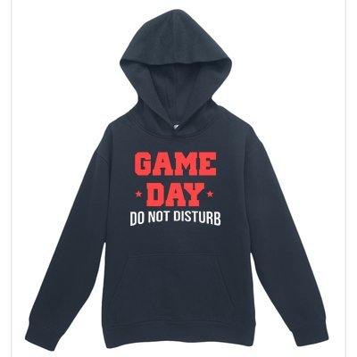 Game Day Do Not Disturb Urban Pullover Hoodie