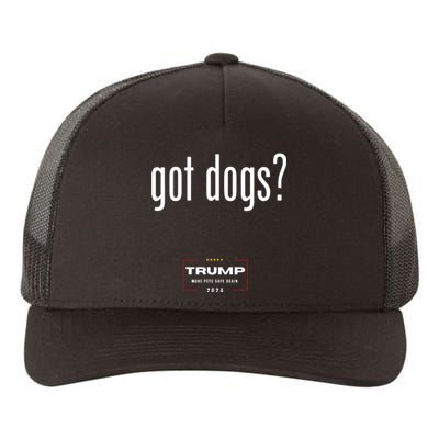 Got Dogs Eating The Dogs Cats Trump Make Pets Safe Again Yupoong Adult 5-Panel Trucker Hat