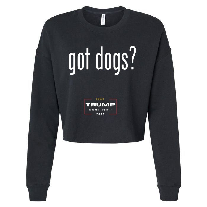 Got Dogs Eating The Dogs Cats Trump Make Pets Safe Again Cropped Pullover Crew