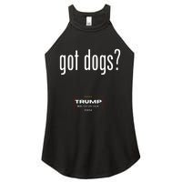 Got Dogs Eating The Dogs Cats Trump Make Pets Safe Again Women's Perfect Tri Rocker Tank