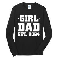 Girl Dad Est 202a4 Tall Long Sleeve T-Shirt