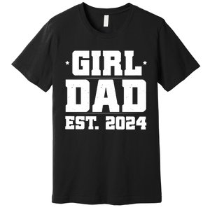 Girl Dad Est 202a4 Premium T-Shirt