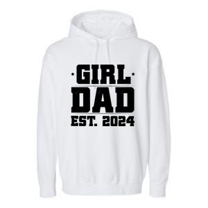 Girl Dad Est 202a4 Garment-Dyed Fleece Hoodie