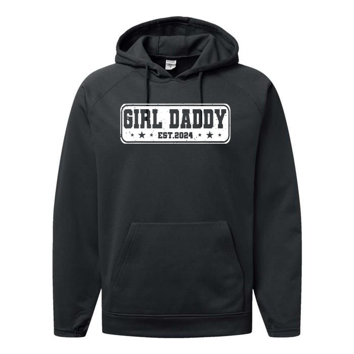 Girl Daddy Est 2024 To Be Gifts For 1st Time Dad Performance Fleece Hoodie