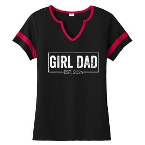 Girl Dad Est 2024 Girl Dad To Be New Daddy FatherS Day Ladies Halftime Notch Neck Tee