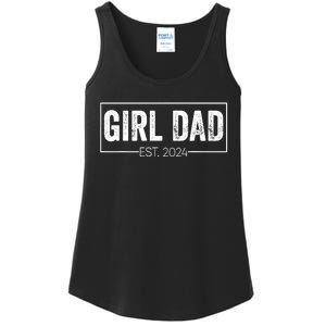 Girl Dad Est 2024 Girl Dad To Be New Daddy FatherS Day Ladies Essential Tank