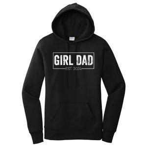 Girl Dad Est 2024 Girl Dad To Be New Daddy FatherS Day Women's Pullover Hoodie