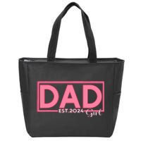 Girl Dad Est 2024 New Father Dad Established 2024 Zip Tote Bag