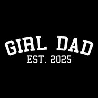 Girl Dad Est 2025 Celebrating New Baby Dad Flatbill Hat