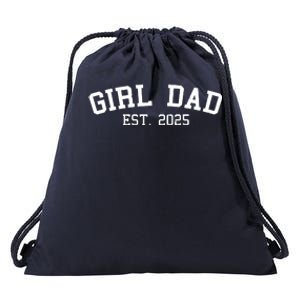 Girl Dad Est 2025 Celebrating New Baby Dad Drawstring Bag