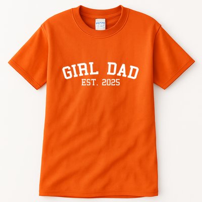 Girl Dad Est 2025 Celebrating New Baby Dad Tall T-Shirt