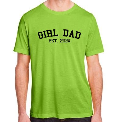 Girl Dad Est 2024 Celebrating New Baby Dad Adult ChromaSoft Performance T-Shirt