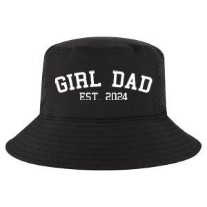 Girl Dad Est 2024 Celebrating New Baby Dad Cool Comfort Performance Bucket Hat