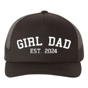 Girl Dad Est 2024 Celebrating New Baby Dad Yupoong Adult 5-Panel Trucker Hat