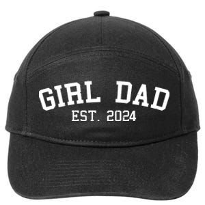 Girl Dad Est 2024 Celebrating New Baby Dad 7-Panel Snapback Hat