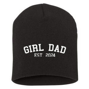 Girl Dad Est 2024 Celebrating New Baby Dad Short Acrylic Beanie