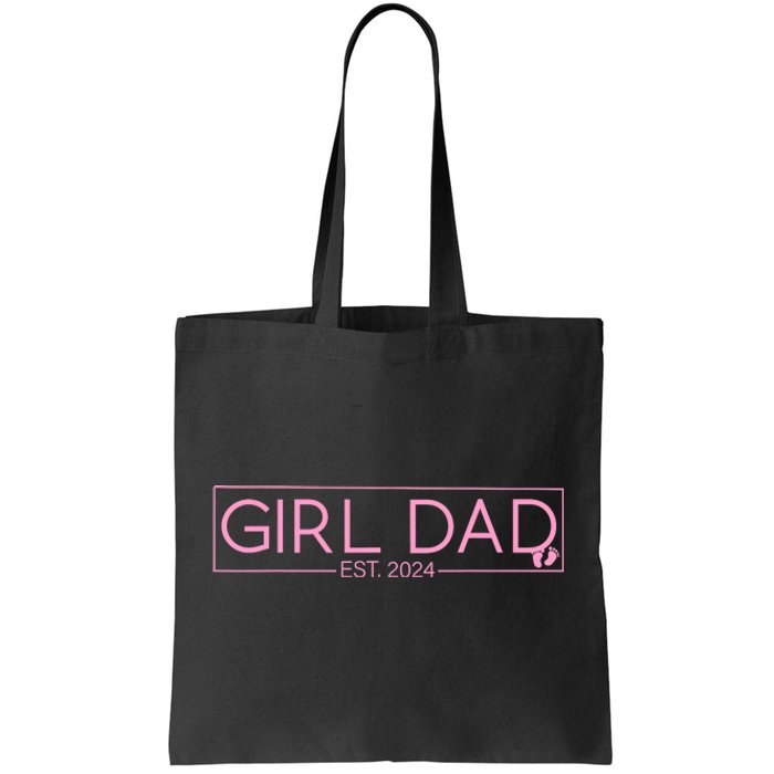 Girl Dad Est 2024 Newborn Daddy Father Baby Girl Tote Bag