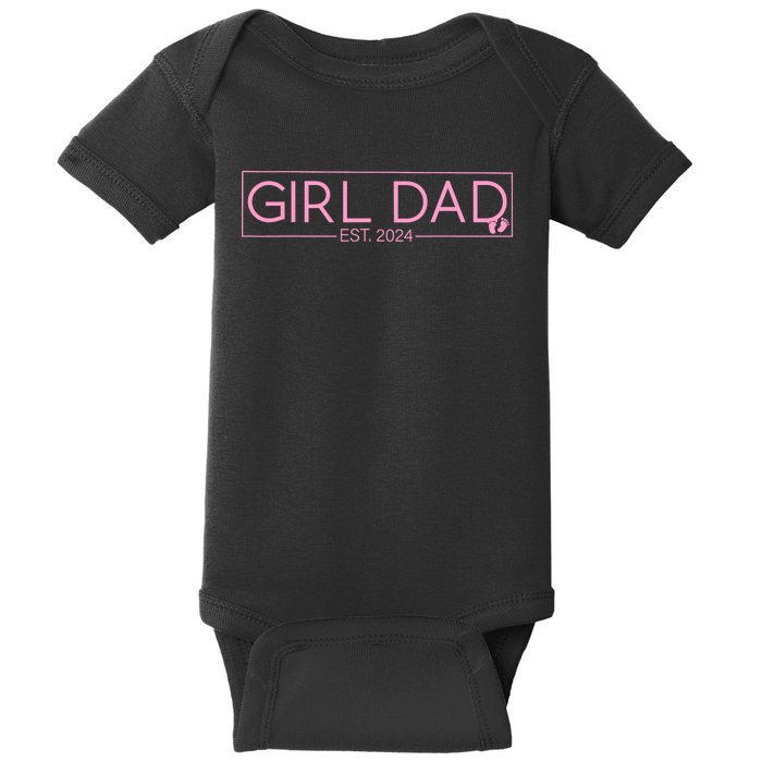 Girl Dad Est 2024 Newborn Daddy Father Baby Girl Baby Bodysuit