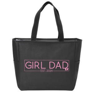 Girl Dad Est 2024 Newborn Daddy Father Baby Girl Zip Tote Bag