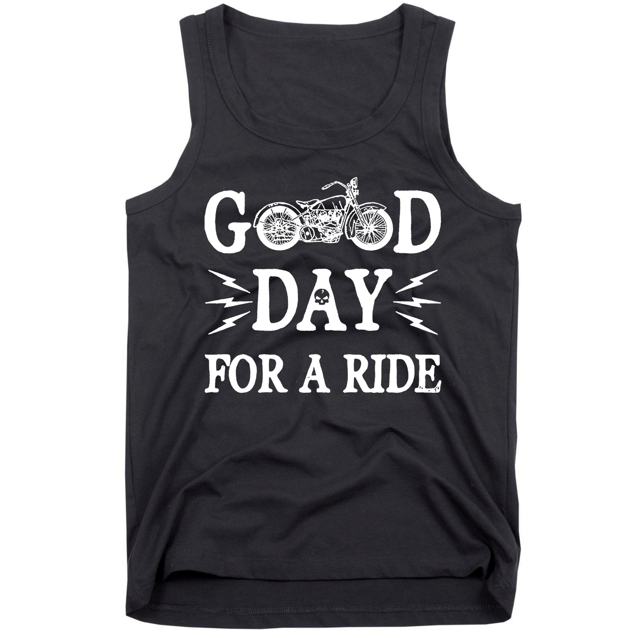 Good Day For A Ride Motorcycle Tank Top