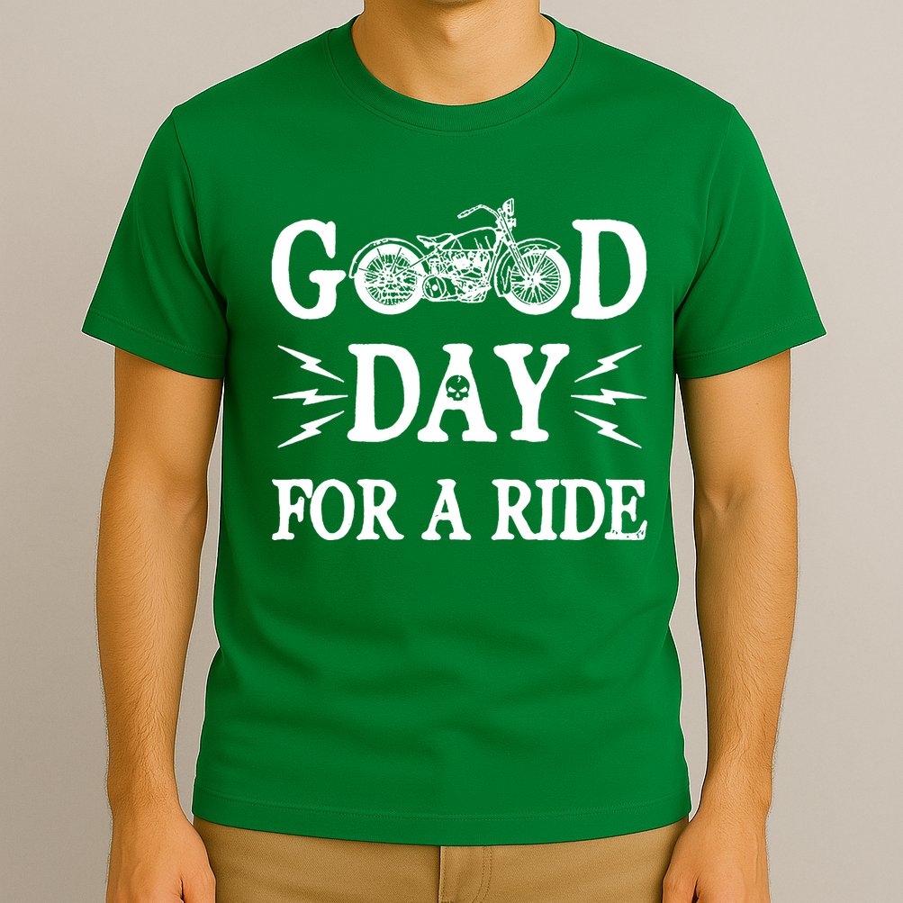 Good Day For A Ride Motorcycle T-Shirt