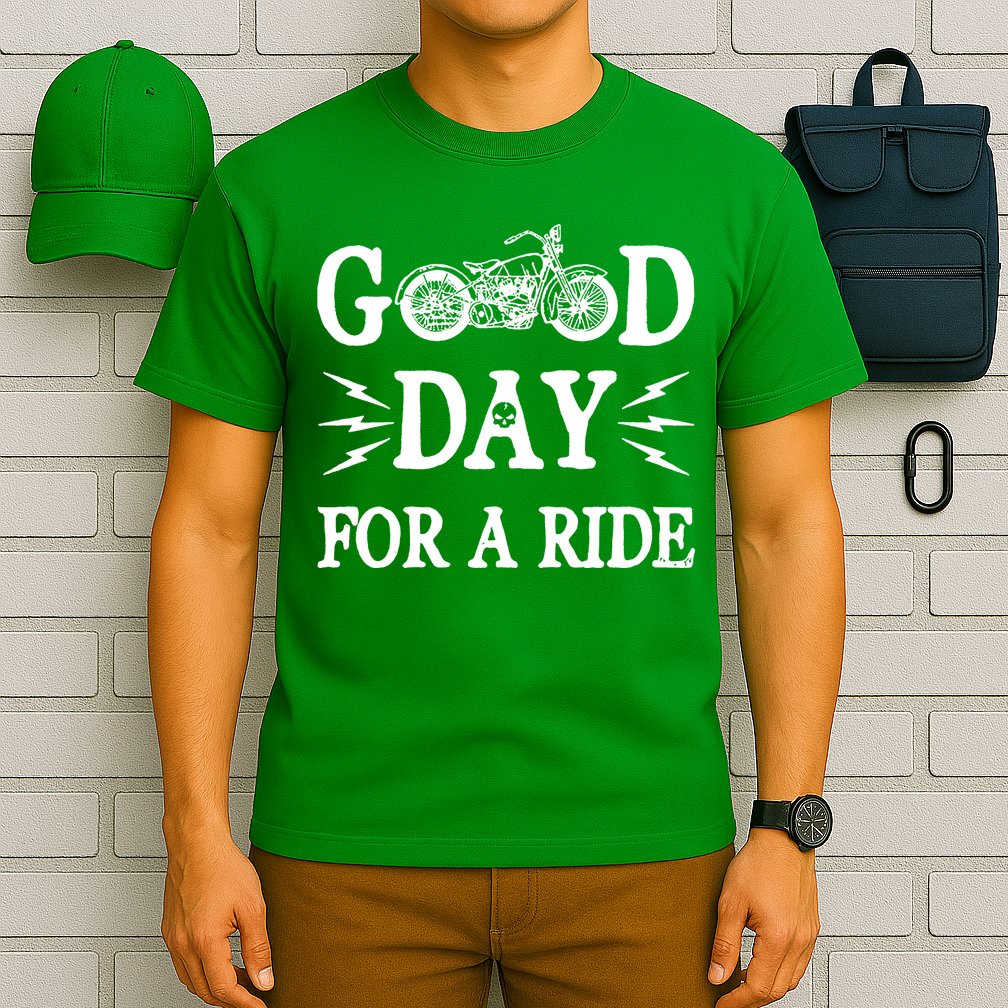 Good Day For A Ride Motorcycle T-Shirt