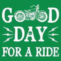 Good Day For A Ride Motorcycle T-Shirt