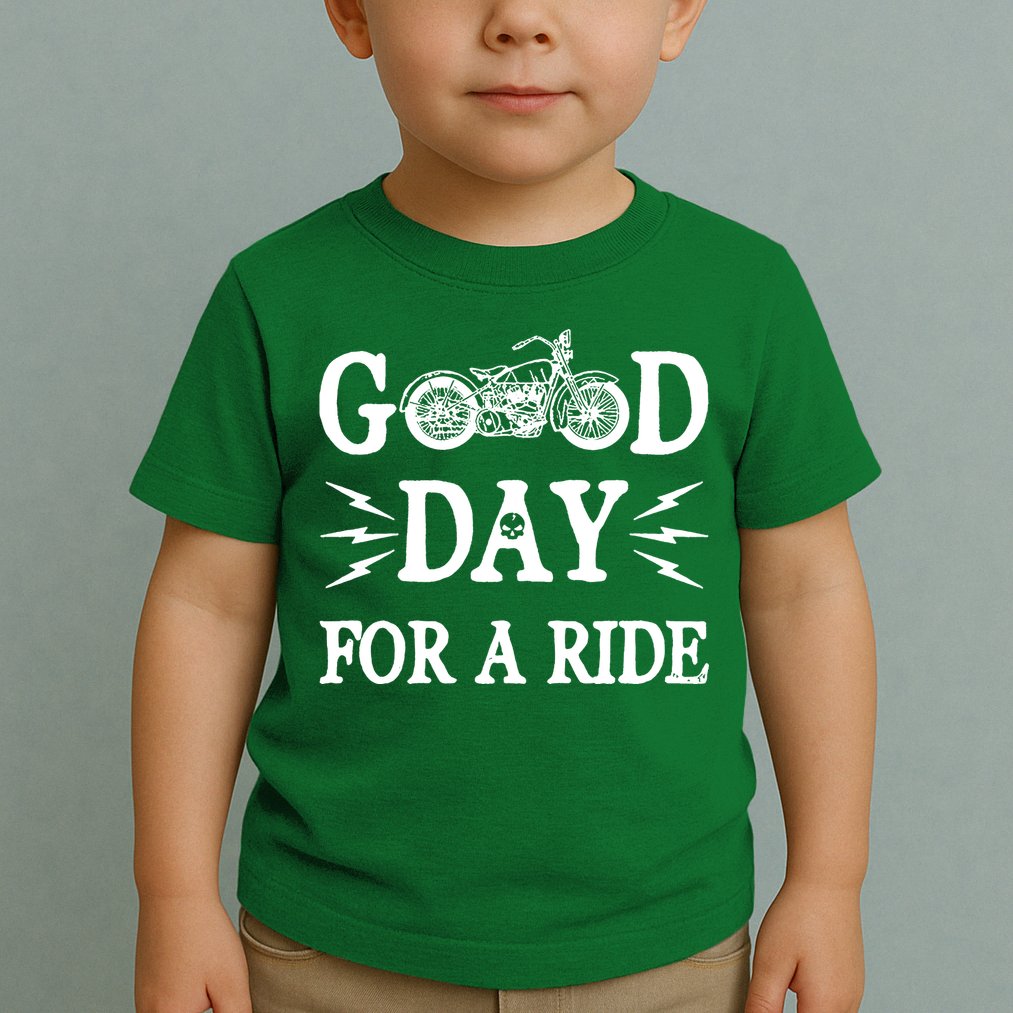Good Day For A Ride Motorcycle Toddler T-Shirt