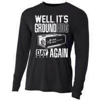 Groundhog Day Funny Its Ground Hog Day Again Cooling Performance Long Sleeve Crew