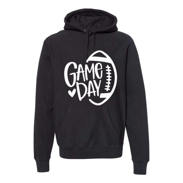 Game Day Football Season Funny Team Sports Premium Hoodie