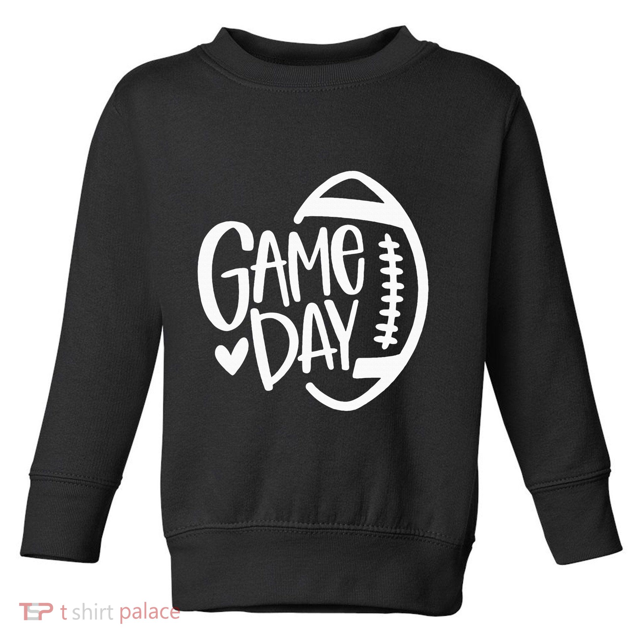 Game Day Football Season Funny Team Sports Toddler Sweatshirt