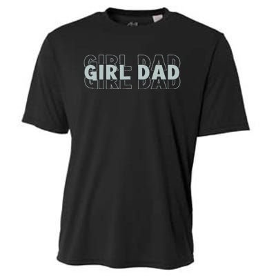 Girl Dad Funny Fathers Day Gift Cooling Performance Crew T-Shirt