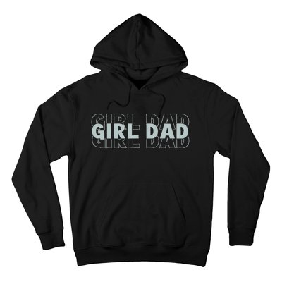 Girl Dad Funny Fathers Day Gift Hoodie