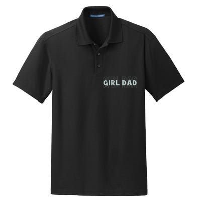 Girl Dad Funny Fathers Day Gift Dry Zone Grid Polo