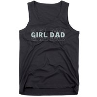 Girl Dad Funny Fathers Day Gift Tank Top