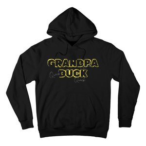 Grandpa Duck FatherS Day Birthday Gag Gift Nickname Hoodie