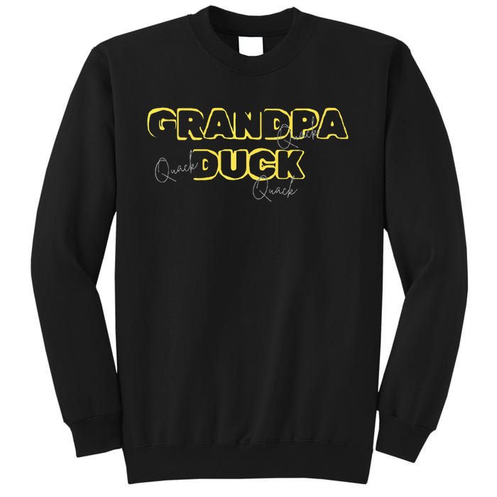 Grandpa Duck FatherS Day Birthday Gag Gift Nickname Sweatshirt