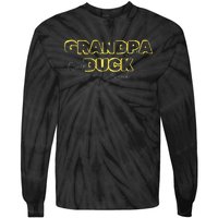 Grandpa Duck FatherS Day Birthday Gag Gift Nickname Tie-Dye Long Sleeve Shirt