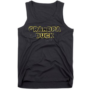 Grandpa Duck FatherS Day Birthday Gag Gift Nickname Tank Top