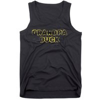 Grandpa Duck FatherS Day Birthday Gag Gift Nickname Tank Top