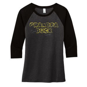 Grandpa Duck FatherS Day Birthday Gag Gift Nickname Women's Tri-Blend 3/4-Sleeve Raglan Shirt