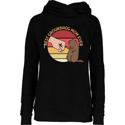 Groundhog Day Funny Quote Best Groundhog Mom Ever Womens Funnel Neck Pullover Hood