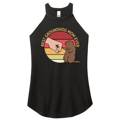 Groundhog Day Funny Quote Best Groundhog Mom Ever Women's Perfect Tri Rocker Tank