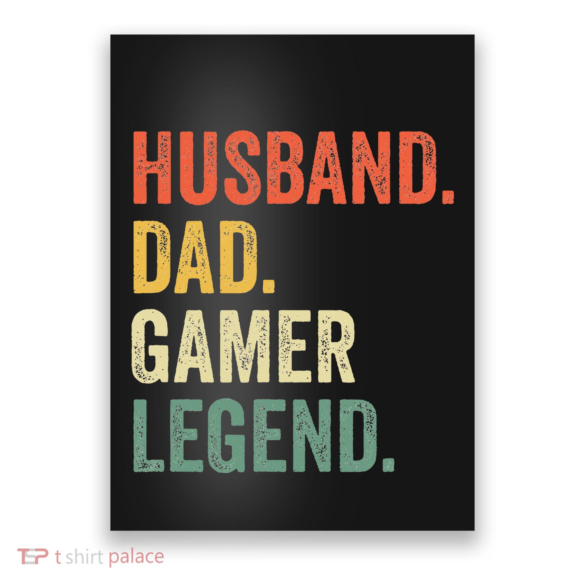 Gamer Dad Funny Husband Dad Video Game Legend FatherS Day Poster