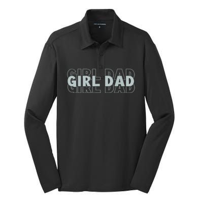 Girl Dad Funny Fathers Day Silk Touch Performance Long Sleeve Polo